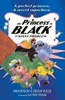 The Princess in Black and the Giant Problem - Shannon Hale ; Dean Hale - 9781406396690