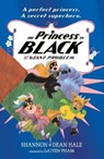 The Princess in Black and the Giant Problem - Shannon Hale ; Dean Hale - 9781406396690