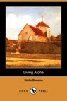 Living Alone (Dodo Press) - BENSON,  Stella - 9781406548488