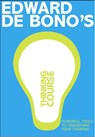 De Bono's Thinking Course (new edition) - Edward De Bono - 9781406612028