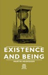 Existence And Being - HEIDEGGER,  Martin - 9781406704372