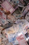 The Role Of Money - Frederick. Soddy - 9781406767704