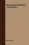 The Second World War - First Phase - Duff Cooper - 9781406769067