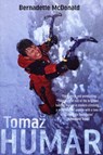 Tomaz Humar - Bernadette McDonald - 9781407004709
