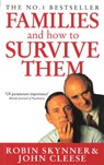 Families And How To Survive Them - Dr Robin Skynner ; John Cleese - 9781407011035