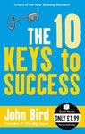 The 10 Keys to Success - John Bird - 9781407022970