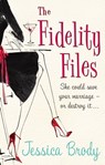The Fidelity Files - Jessica Brody - 9781407029351