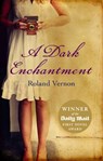 A Dark Enchantment - Roland Vernon - 9781407035833