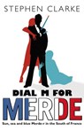Dial M For Merde - Stephen Clarke - 9781407039602