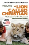A Lion Called Christian - Anthony Bourke ; John Rendall - 9781407039930