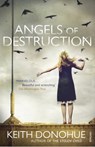 Angels of Destruction - Keith Donohue - 9781407053134