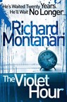 The Violet Hour - Richard Montanari - 9781407059549