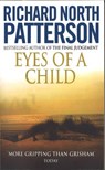 Eyes Of A Child - Richard North Patterson - 9781407059976