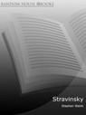 Stravinsky (Volume 2) - Stephen Walsh - 9781407064482