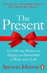 The Present - Dr Spencer Johnson - 9781407067568