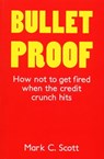 Bulletproof - Mark C Scott Scott - 9781407071237