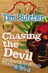 Chasing the Devil - Tim Butcher - 9781407087047
