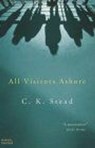 All Visitors Ashore - C. K. Stead - 9781407093284