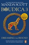 Boudica: Dreaming The Hound - Manda Scott - 9781407093796
