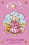 Princess Poppy Fairytale Princess - Janey Louise Jones - 9781407098029