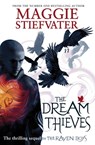 The Dream Thieves - Maggie Stiefvater - 9781407136622