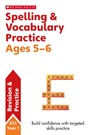Spelling and Vocabulary Practice Ages 5-6 - Alison Milford - 9781407141886