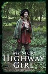 Highway Girl - WILDING,  Valerie - 9781407156606