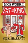 Nice Work for the Cat and the King - Nick Sharratt - 9781407178882