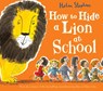How to Hide a Lion at School Gift edition - STEPHENS,  Helen - 9781407178936