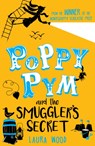 Poppy Pym and the Secret of Smuggler's Cove - Laura Wood - 9781407180182