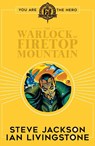 Fighting Fantasy:The Warlock of Firetop Mountain - Ian Livingstone ; Steve Jackson - 9781407181301