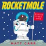 Rocketmole - Matt Carr - 9781407187860