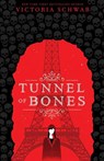 Tunnel of Bones (City of Ghosts #2) - Victoria Schwab - 9781407196930