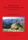 Obsidians in the Valley of the Volcanoes, Peru - Micha¿ Wasilewski - 9781407307817