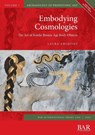 Embodying Cosmologies - Laura Ahlqvist - 9781407362670
