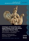 Catalogue of Terracottas from Egypt Dating to the Late Period and Graeco-Roman Times - Robert A. Lunsingh Scheurleer ; Branko F. van Oppen de Ruiter - 9781407363288
