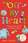 Off By Heart - Roger Stevens - 9781408192948