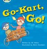 Bug Club Phonics - Phase 5 Unit 23: Go-Kart, Go! - Jill Atkins - 9781408260883