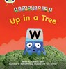 Bug Club Phonics - Phase 5 Unit 13: Up in a Tree - Catherine Baker - 9781408279717
