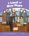 Level 5: Land of New Hope CLIL - Jocelyn Potter ; Andrew Hopkins ; John Hughes - 9781408286982