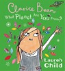 What Planet Are You From Clarice Bean? - Lauren Child - 9781408300053