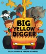 Big Yellow Digger - Julia Jarman - 9781408309032