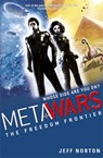 MetaWars: The Freedom Frontier - Jeff Norton - 9781408314623