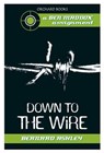 Down To The Wire - Bernard Ashley - 9781408315309