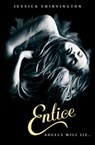 Entice - Jessica Shirvington - 9781408316399