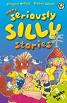 More Seriously Silly Stories! - Laurence Anholt - 9781408324196