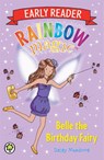 Rainbow Magic Early Reader: Belle the Birthday Fairy - Daisy Meadows - 9781408327432