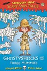 Ghostyshocks and the Three Mummies - Laurence Anholt - 9781408329672