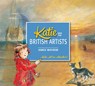 Katie and the British Artists - James Mayhew - 9781408331903