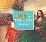 Katie and the Mona Lisa - James Mayhew - 9781408331941